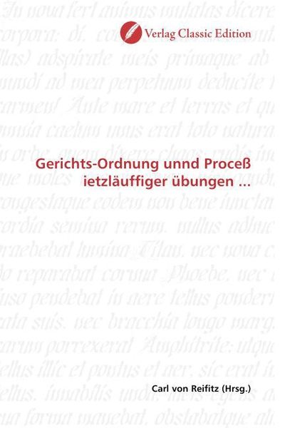 Produktbild: Gerichts-Ordnung unnd Proce&szlig; ietzl&auml;uffiger &uuml;bungen ...