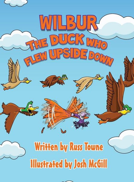 Produktbild: Wilbur the Duck Who Flew Upside Down