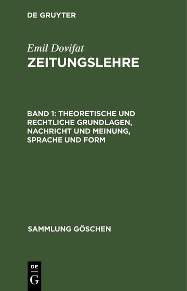 Produktbild: Theoretische und rechtliche Grundlagen, Nachricht und Meinung, Sprache und Form