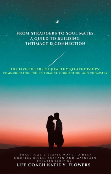 Produktbild: From Strangers to Soulmates: A Guide to Building Intimacy & Connection.