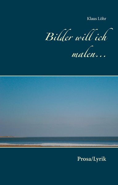 Produktbild: Bilder will ich malen...