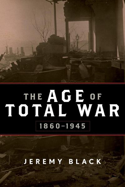 Produktbild: The Age of Total War, 1860-1945