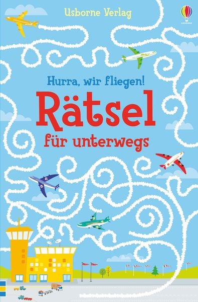 Produktbild: Hurra, wir fliegen! R&auml;tsel f&uuml;r unterwegs