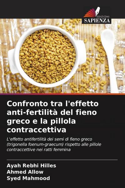 Produktbild: Confronto tra l'effetto anti-fertilit&agrave; del fieno greco e la pillola contraccettiva