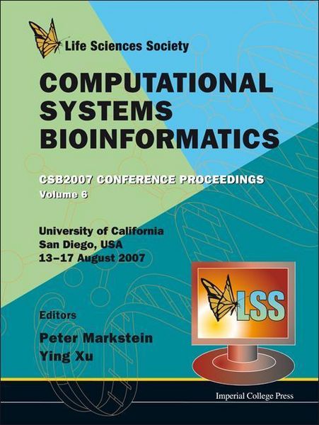 Produktbild: Computational Systems Bioinformatics (Volume 6) - Proceedings of the Conference CSB 2007