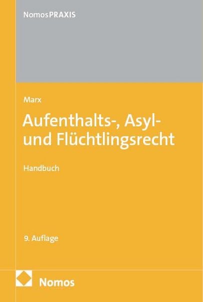 Produktbild: Aufenthalts-, Asyl- und Fl&uuml;chtlingsrecht