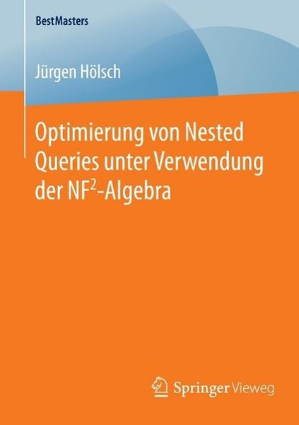 Produktbild: Optimierung von Nested Queries unter Verwendung der NF2-Algebra
