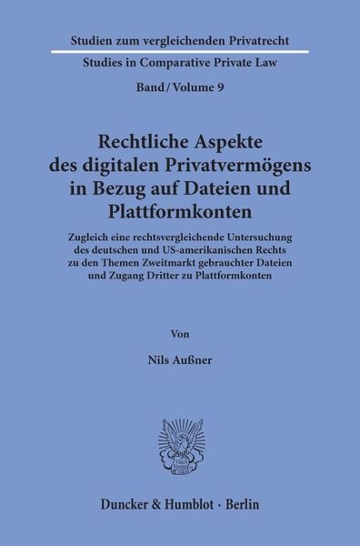Produktbild: Rechtliche Aspekte des digitalen Privatverm&ouml;gens in Bezug auf Dateien und Plattformkonten.