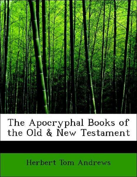 Produktbild: Andrews, H: Apocryphal Books of the Old & New Testament