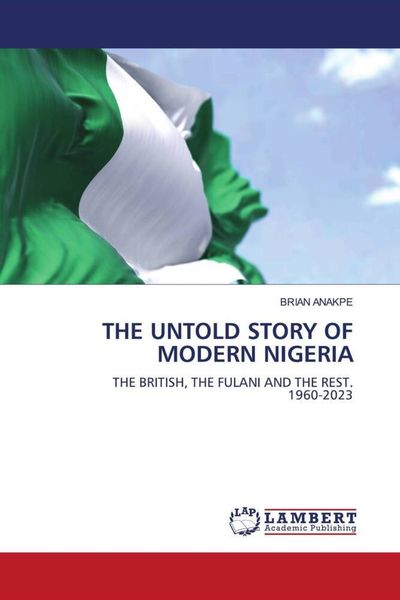Produktbild: The Untold Story Of Modern Nigeria