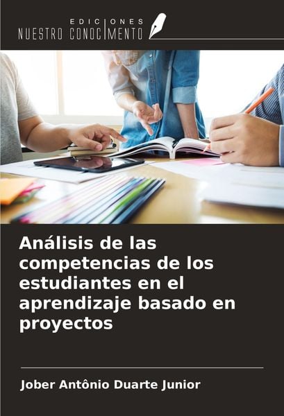 Produktbild: An&aacute;lisis de las competencias de los estudiantes en el aprendizaje basado en proyectos