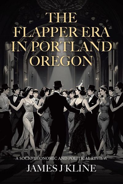 Produktbild: The Flapper Era in Portland Oregon