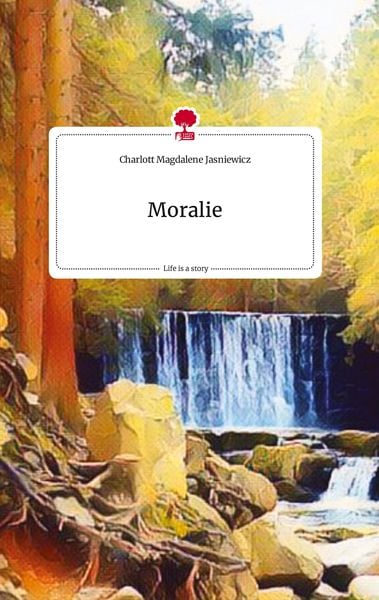 Produktbild: Moralie. Life is a Story - story.one