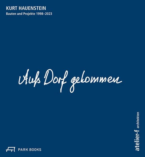 Aufs Dorf gekommen, Gebundene Ausgabe von , Park Books, 9783038604600
