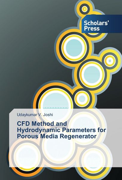 Produktbild: CFD Method and Hydrodynamic Parameters for Porous Media Regenerator