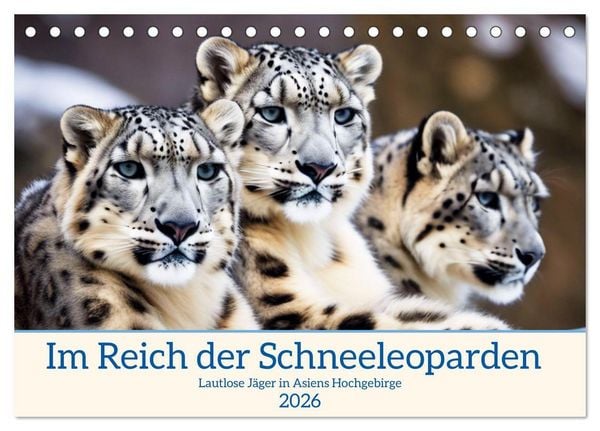 Produktbild: Im Reich der Schneeleoparden (Tischkalender 2026 DIN A5 quer), CALVENDO Monatskalender