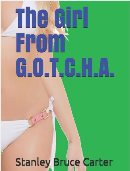 Produktbild: The Girl From G.O.T.C.H.A.
