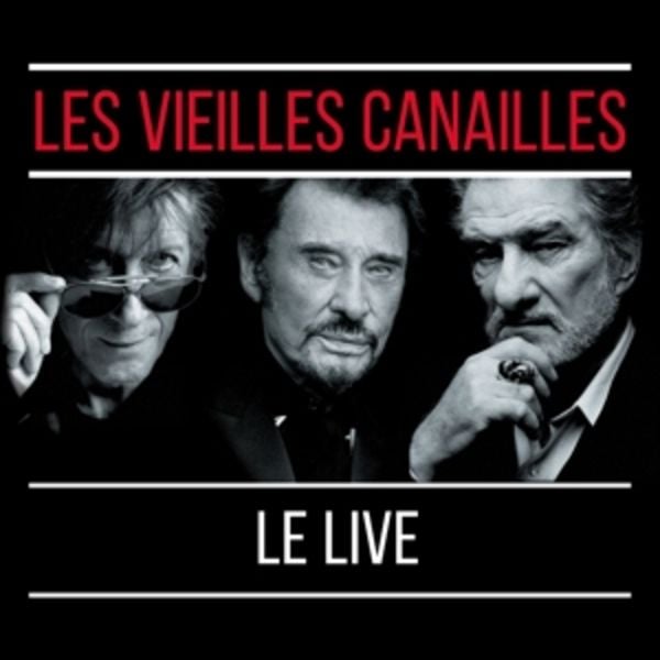 Les Vieilles Canailles:Le Live - Jacques Dutronc & Johnny Hallyday & Eddy Mitchell, Vinyl