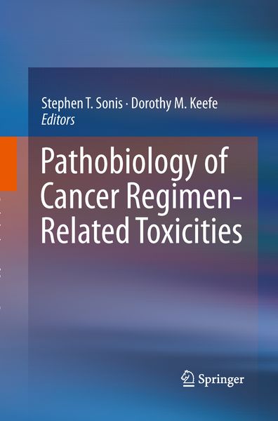 Produktbild: Pathobiology of Cancer Regimen-Related Toxicities