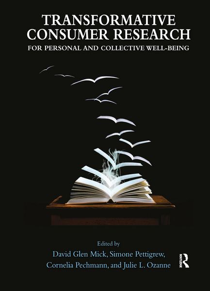 Produktbild: Transformative Consumer Research for Personal and Collective Well-Being