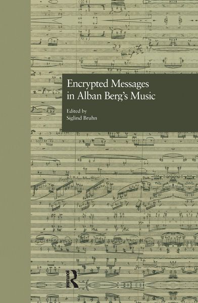 Produktbild: Encrypted Messages in Alban Berg's Music