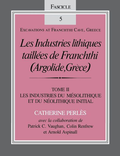 Produktbild: Les Industries Lithiques Taillaes de Franchthi (Argolide, Gra]ce) [The Chipped Stone Industries of Franchthi (Argolide, Greece], Volume 2