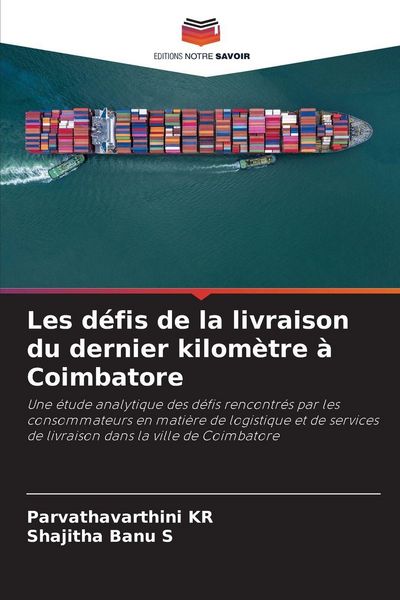 Produktbild: Les d&eacute;fis de la livraison du dernier kilom&egrave;tre &agrave; Coimbatore