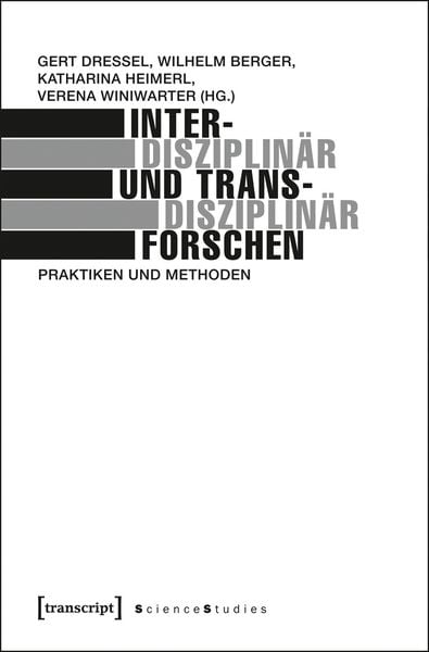 Produktbild: Interdisziplin&auml;r und transdisziplin&auml;r forschen