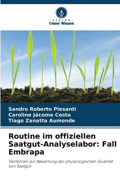 Produktbild: Routine im offiziellen Saatgut-Analyselabor: Fall Embrapa