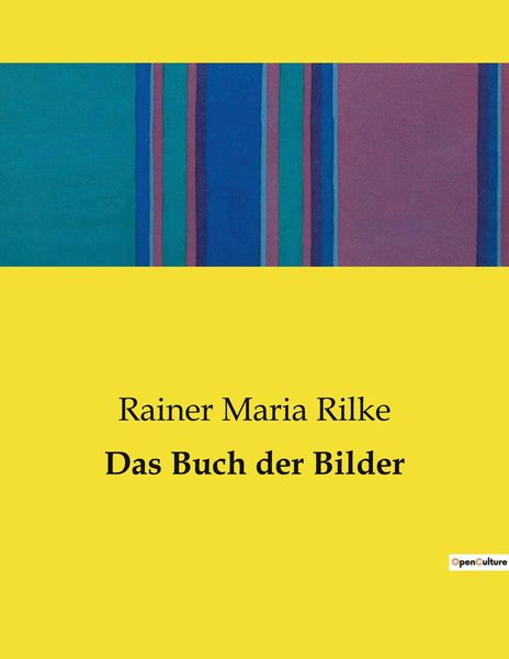 Das Buch der Bilder, Taschenbuch von Rainer Maria Rilke, BoD - Books on Demand, 9791041907809