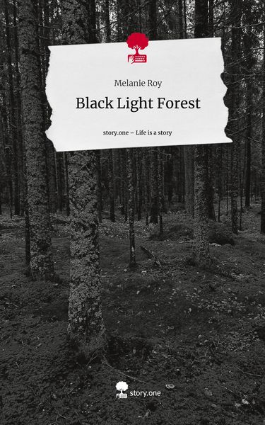 Produktbild: Black Light Forest. Life is a Story - story.one
