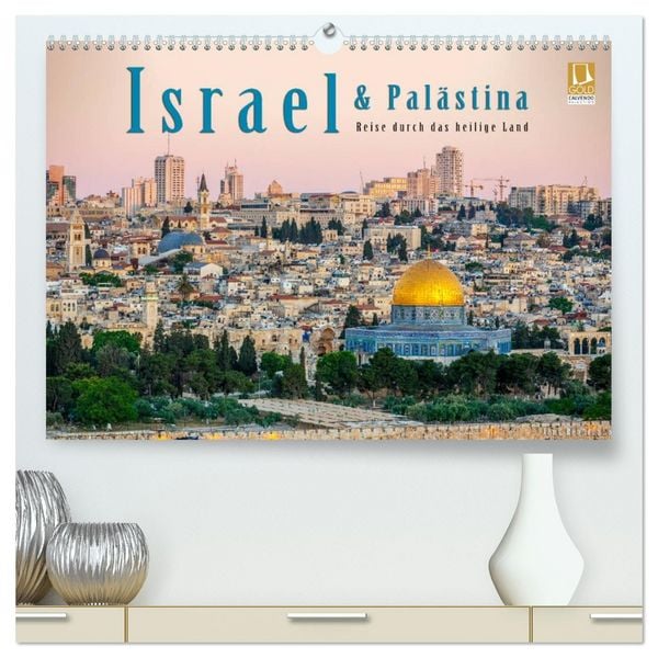 Produktbild: Israel & Pal&auml;stina - Reise durch das heilige Land (hochwertiger Premium Wandkalender 2026 DIN A2 quer), Kunstdruck in Hochglanz