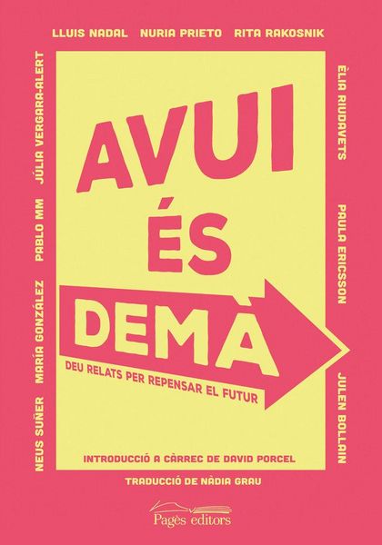 Produktbild: Avui &eacute;s dem&agrave; : 10 relats per repensar el futur