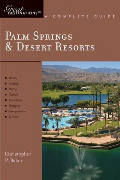 Produktbild: Explorer's Guide Palm Springs & Desert Resorts: A Great Destination