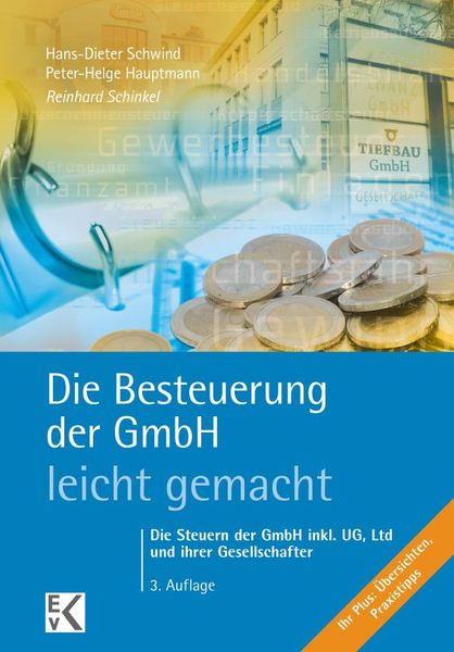 Produktbild: Die Besteuerung der GmbH  leicht gemacht.