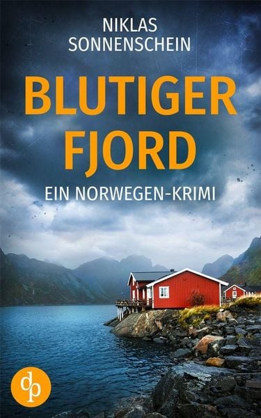 Produktbild: Blutiger Fjord | Ein packender Norwegen-Krimi &uuml;ber Intrigen und Familiengeheimnisse