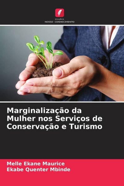 Produktbild: Marginaliza&ccedil;&atilde;o da Mulher nos Servi&ccedil;os de Conserva&ccedil;&atilde;o e Turismo