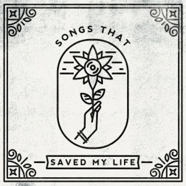 Songs that Saved My Life - Various, CD