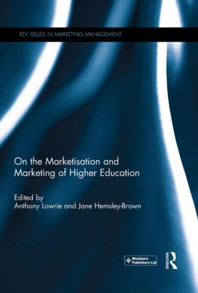 Produktbild: On the Marketisation and Marketing of Higher Education