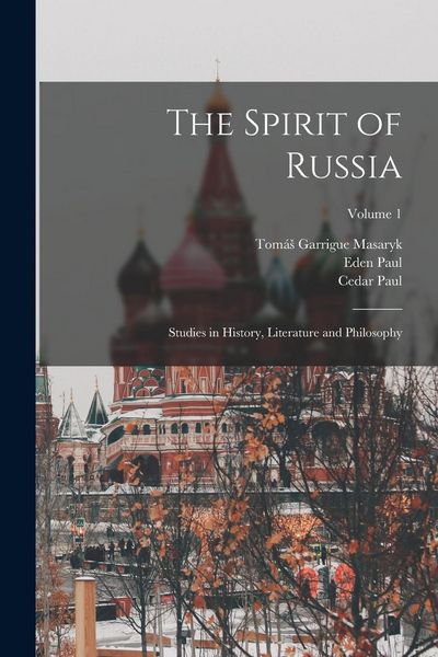Produktbild: The Spirit of Russia: Studies in History, Literature and Philosophy; Volume 1