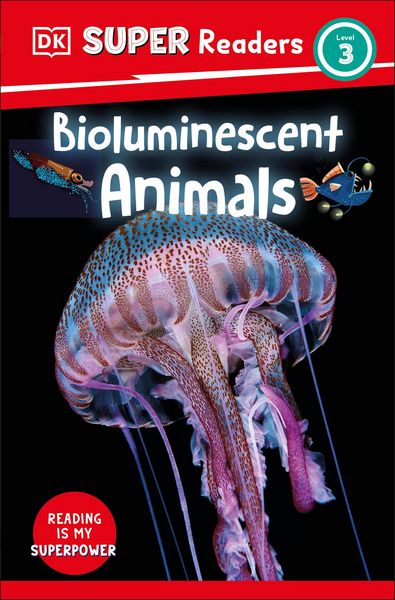 Produktbild: DK Super Readers Level 3 Bioluminescent Animals