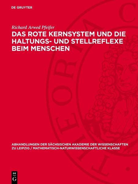 Produktbild: Das rote Kernsystem und die Haltungs- und Stellreflexe beim Menschen