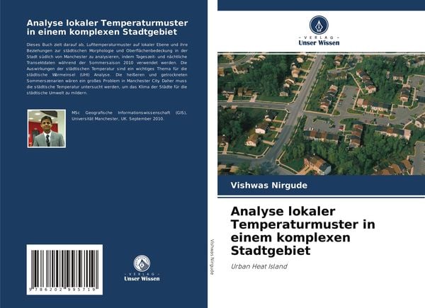 Analyse lokaler Temperaturmuster in einem komplexen Stadtgebiet, Taschenbuch von Vishwas Nirgude, Verlag Unser Wissen, 9786202995719