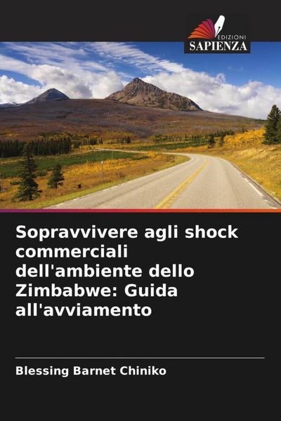 Produktbild: Sopravvivere agli shock commerciali dell'ambiente dello Zimbabwe: Guida all'avviamento
