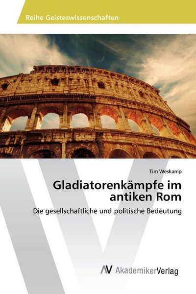 Produktbild: Gladiatorenk&auml;mpfe im antiken Rom