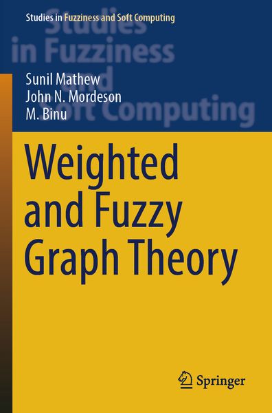 Produktbild: Weighted and Fuzzy Graph Theory
