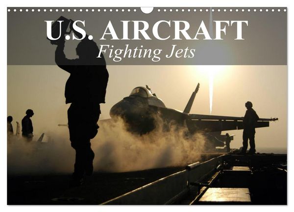 Produktbild: U.S. Aircraft - Fighting Jets (Wall Calendar 2026 DIN A3 landscape), CALVENDO 12 Month Wall Calendar