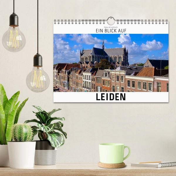 Produktbild: Ein Blick auf Leiden (Wandkalender 2026 DIN A4 quer), CALVENDO Monatskalender