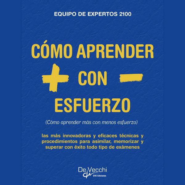 Produktbild: C&oacute;mo aprender m&aacute;s con menos esfuerzo