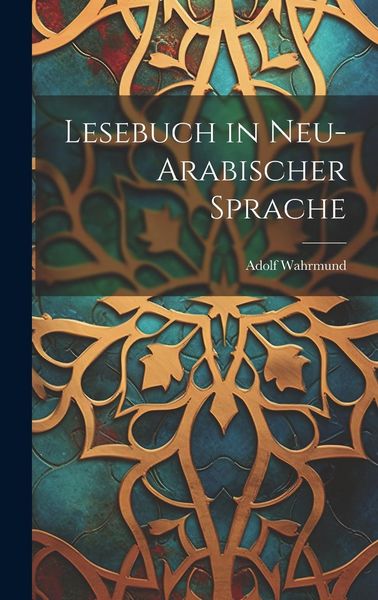 Produktbild: Lesebuch in Neu-Arabischer Sprache